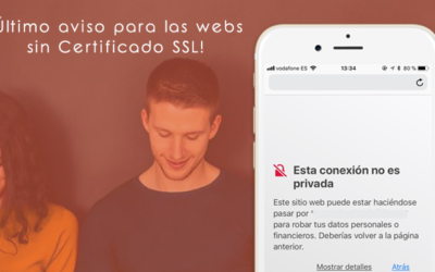 Último aviso: Google marcará tu web sin certificado SSL como “no segura”